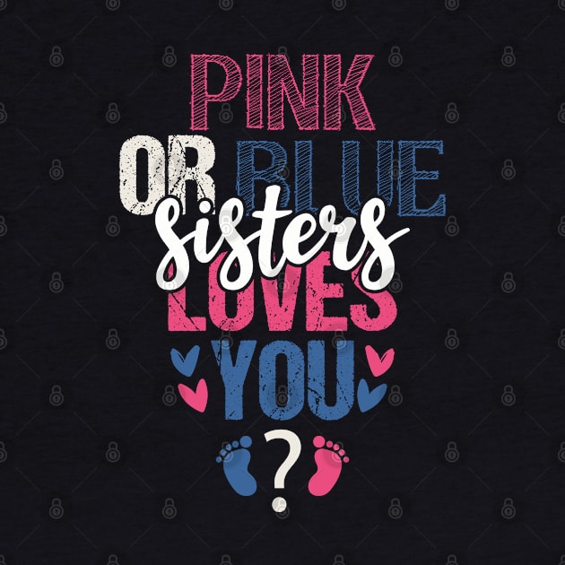 Pink or blue sister loves you by Tesszero